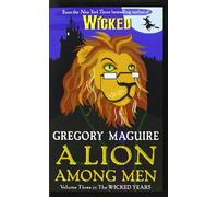 A Lion Among Men: Volume Three in The Wicked Years