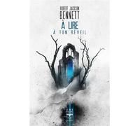 À lire à ton réveil 2025 - Robert Jackson Bennett - Le Belial Eds - broché - Roman