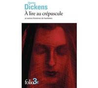 À lire au crépuscule et autres histoires de fantômes