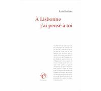 A Lisbonne, J'ai Pensé À Toi