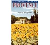 A Literary Guide to Provence Daniel Vitaglione (Auteur)