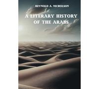 A LITERARY HISTORY OF THE ARABS