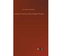 A Literary History Of The English People