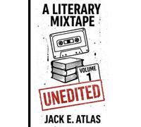 A Literary Mixtape: Volume 1
