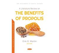 A Literature Review on the Benefits of Propolis