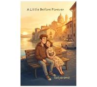 A Little Before Forever
