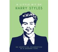 A Little Bit of Harry Styles An Unofficial Celebration of a Modern Icon - Summersdale Publishers - Summersdale - ebook (ePub) - Livre