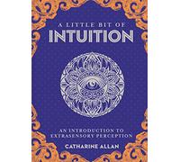 A Little Bit of Intuition: An Introduction to Extrasensory Perception