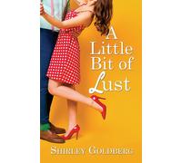 A Little Bit Of Lust