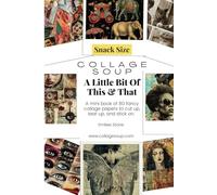 A Little Bit Of This & That: A mini book of 80 fancy collage papers to cut up, tear up, and stick on