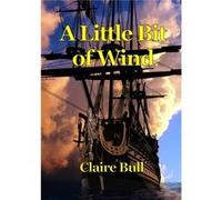 A little Bit of Wind by Claire Bull Paperback Book Claire Bull (Auteur)