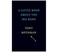 A Little Book About The Big Bang