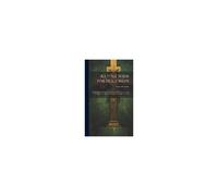 A Little Book For Holy Week: Meditations And Readings From Palm Sunday To Easter; With Two Visits To The Blessed Sacrament On The Altar Of Repose