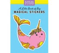 A Little Book of Big Magical Stickers by PipsticksWorkman PipsticksWorkman (Auteur)