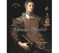 A Little Book of Women Mystics