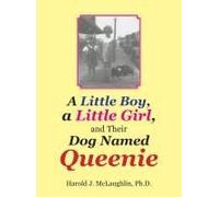 A Little Boy, A Little Girl, And Their Dog Named Queenie