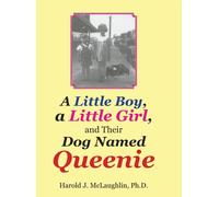 A Little Boy, A Little Girl, And Their Dog Named Queenie