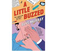 A Little Buzzed - Alys Murray - Berkley - ebook (ePub) - Livre