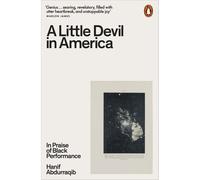 Hanif Abdurraqib – A Little Devil in America – In Praise of Black Performance – Poche