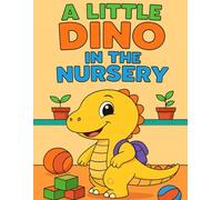A Little Dino in the Nursery