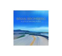 Brian Bromberg – A Little Driving Music – CD – in-akustik