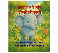 A Little Elephant and the Rope of Friendship