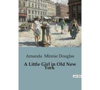 A Little Girl In Old New York