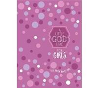 A Little God Time for Girls 365 Daily Devotions by Broadstreet Publishing Broadstreet Publishing (Auteur)