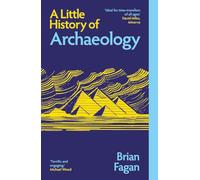 A Little History of Archaeology