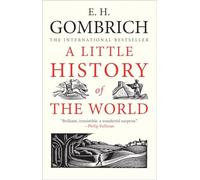 A Little History of The World.
