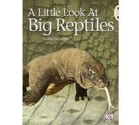 A Little Look at Big Reptiles NF (Blue B) (BUG CLUB) - [Version Originale] Inconnu (Auteur)