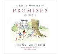 A Little Moment of Promises for Children by Jenny Meldrum Inconnu (Auteur)