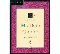 A Little Mother Goose by Elizabeth W. Greenleaf (2002) Sheet music