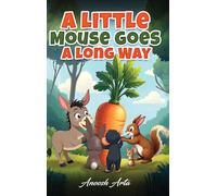 A Little Mouse Goes A Long Way