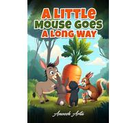 A Little Mouse Goes A Long Way