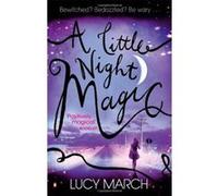 A Little Night Magic (Nodaway Falls) - [Version Originale] Lucy March (Auteur)