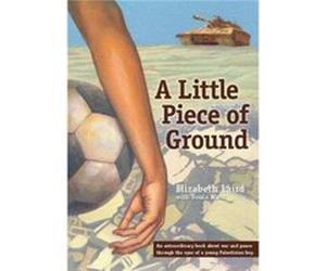 A Little Piece of Ground by Elizabeth Laird Elizabeth Laird, Sonia Nimr (Auteur)