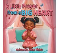 A Little Prayer From A Big Heart