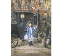 A Little Princess: The Story of Sara Crewe - [Livre en VO] Frances Hodgson Burnett, Graham Rust (Auteur)