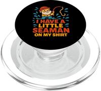 A Little Seaman Inappropriate Girls Trip Dirty Humour Women PopSockets PopGrip pour MagSafe