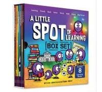 A Little Spot Of Learning 8 Book Box Set (Books 33-40: Kind Words, Friendship, Learning With Emotions, Goes To School, Letters, Words, Reading, Math)