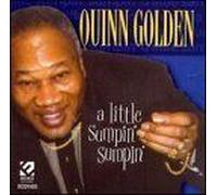 Quinn Golden - A Little Sumpin'