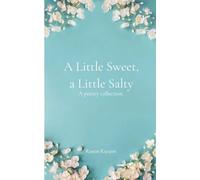 A Little Sweet, a Little Salty.
