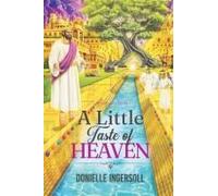 A Little Taste Of Heaven