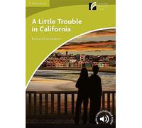 A Little Trouble in California Level Starter/Beginner.