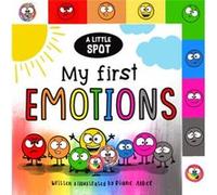 A LittleSPOT My First Emotions by Diane Alber Diane Alber (Auteur)
