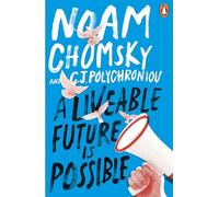 A Liveable Future is Possible: Inspiring insights into the most pressing issues of our time