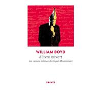 A livre ouvert. Les carnets intimes de Logan Mountstuart - William Boyd - Points - Poche - Roman