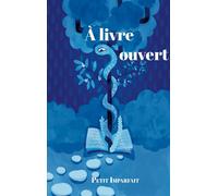 A livre ouvert - Petit Imparfait - Books On Demand - broché - Poésie