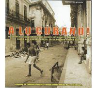 A Lo Cubano : Les Nouvelles Tendances Cubaines